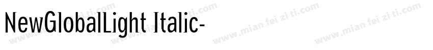 NewGlobalLight Italic字体转换